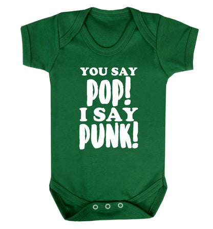 You say pop I say punk! Baby Vest green 18-24 months