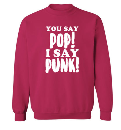 You say pop I say punk! Adult's unisex pink Sweater 2XL