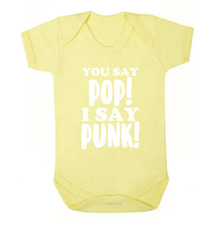 You say pop I say punk! Baby Vest pale yellow 18-24 months