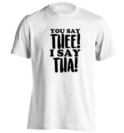 You say thee I say tha adults unisex white Tshirt 2XL