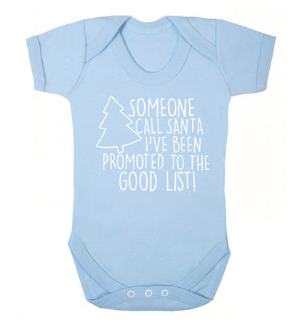 Someone call santa I've been promoted to the good list! Baby Vest pale blue 18-24 months