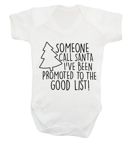 Someone call santa I've been promoted to the good list! Baby Vest white 18-24 months