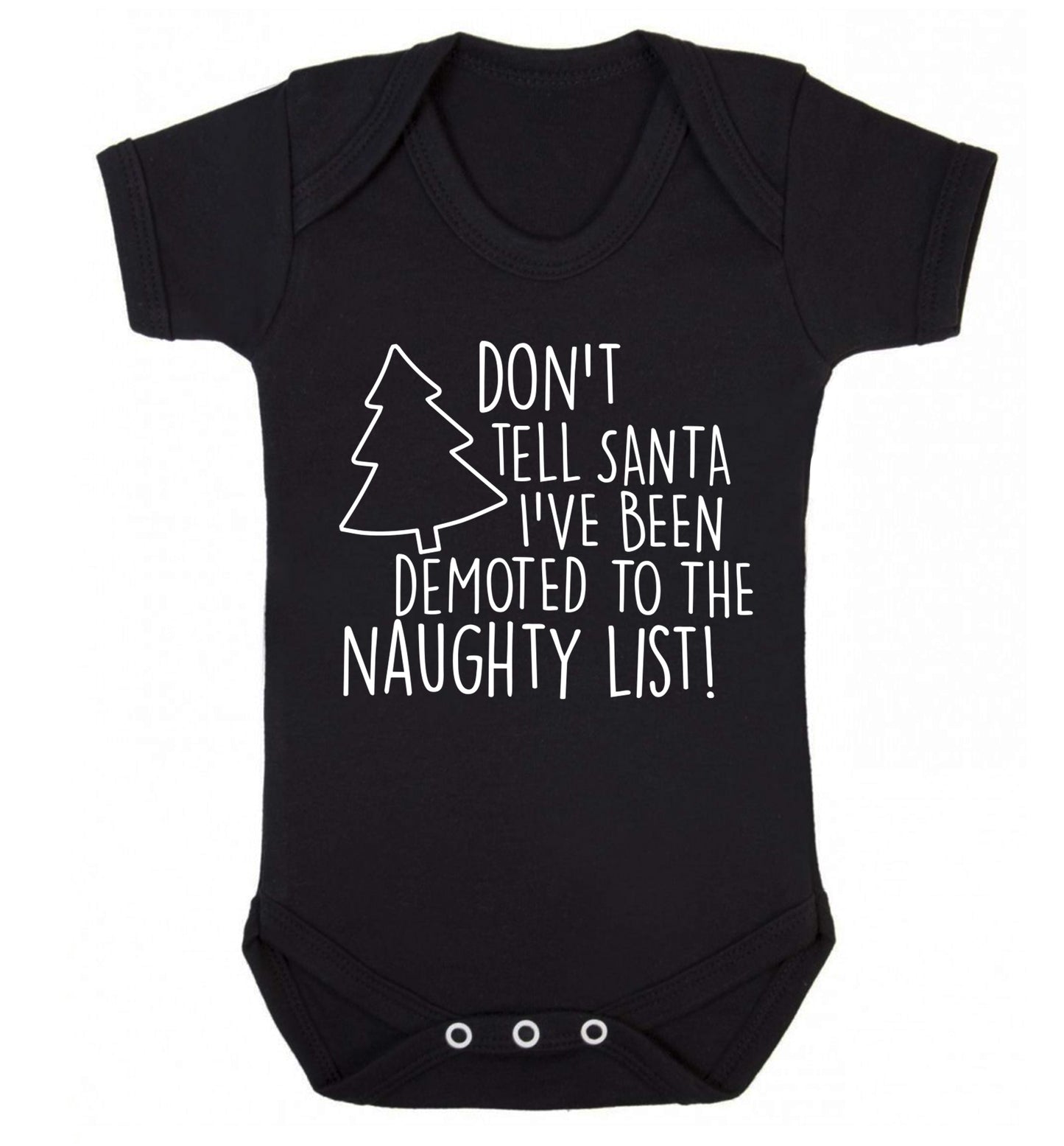 Someone call santa I've been promoted to the naughty list! Baby Vest black 18-24 months
