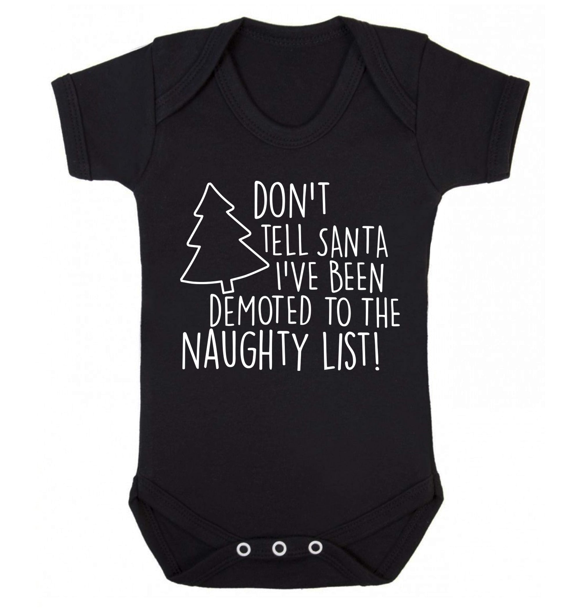 Someone call santa I've been promoted to the naughty list! Baby Vest black 18-24 months