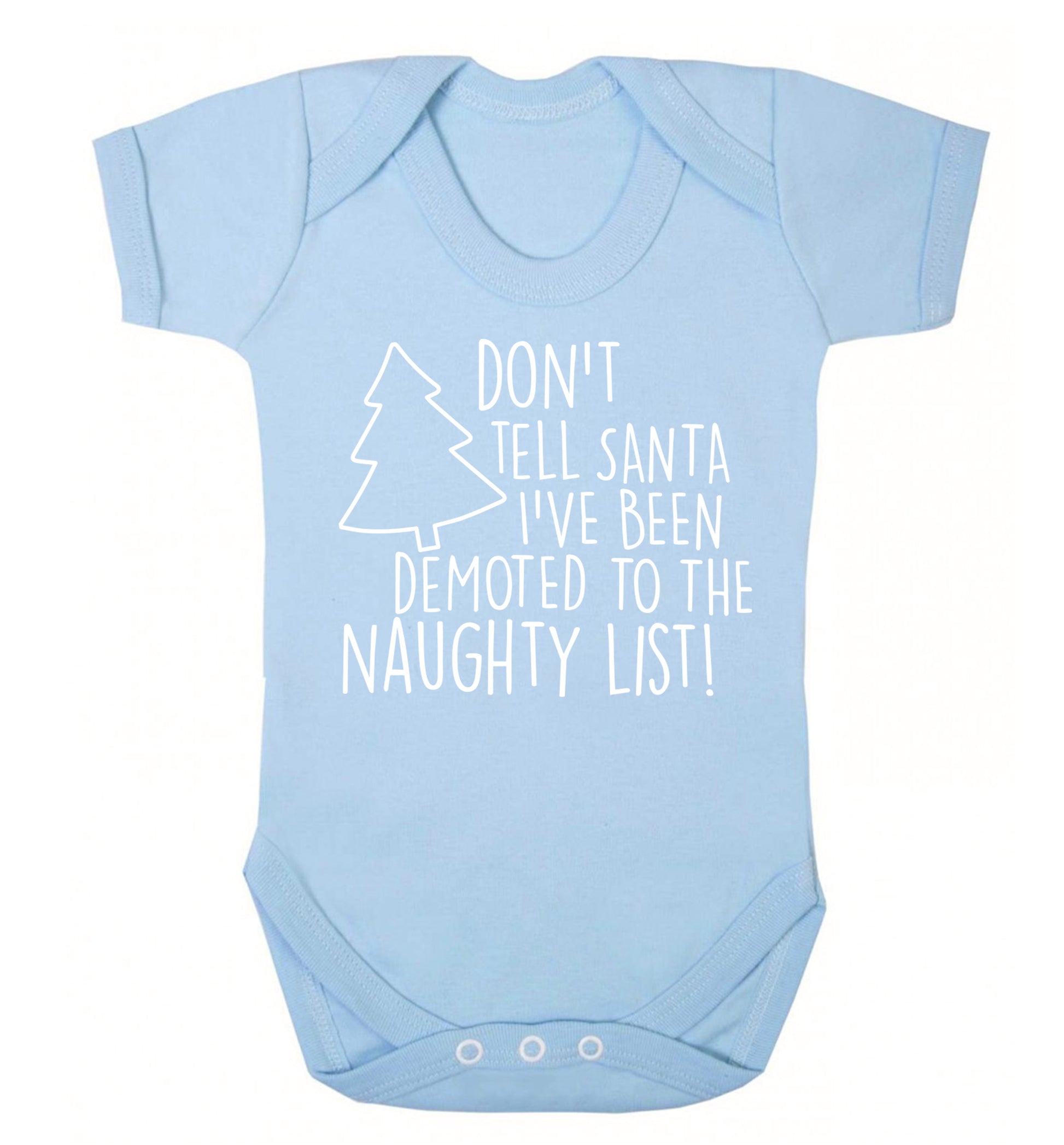Someone call santa I've been promoted to the naughty list! Baby Vest pale blue 18-24 months