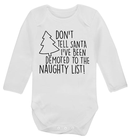 Someone call santa I've been promoted to the naughty list! Baby Vest long sleeved white 6-12 months