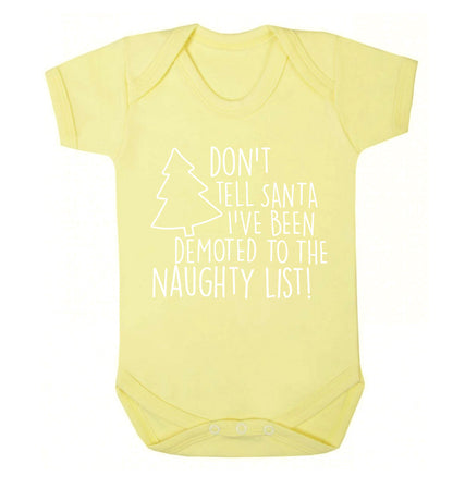 Someone call santa I've been promoted to the naughty list! Baby Vest pale yellow 18-24 months