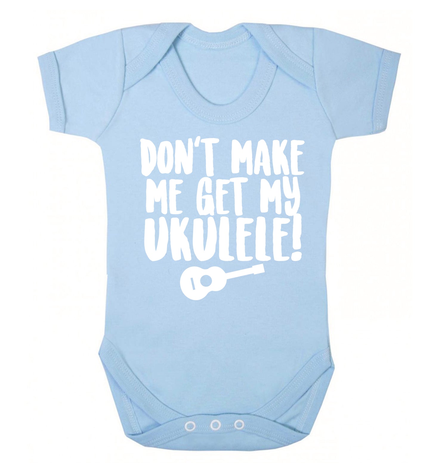 Don't make me get my ukulele Baby Vest pale blue 18-24 months