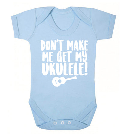 Don't make me get my ukulele Baby Vest pale blue 18-24 months