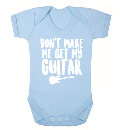 Don't make me get my guitar Baby Vest pale blue 18-24 months