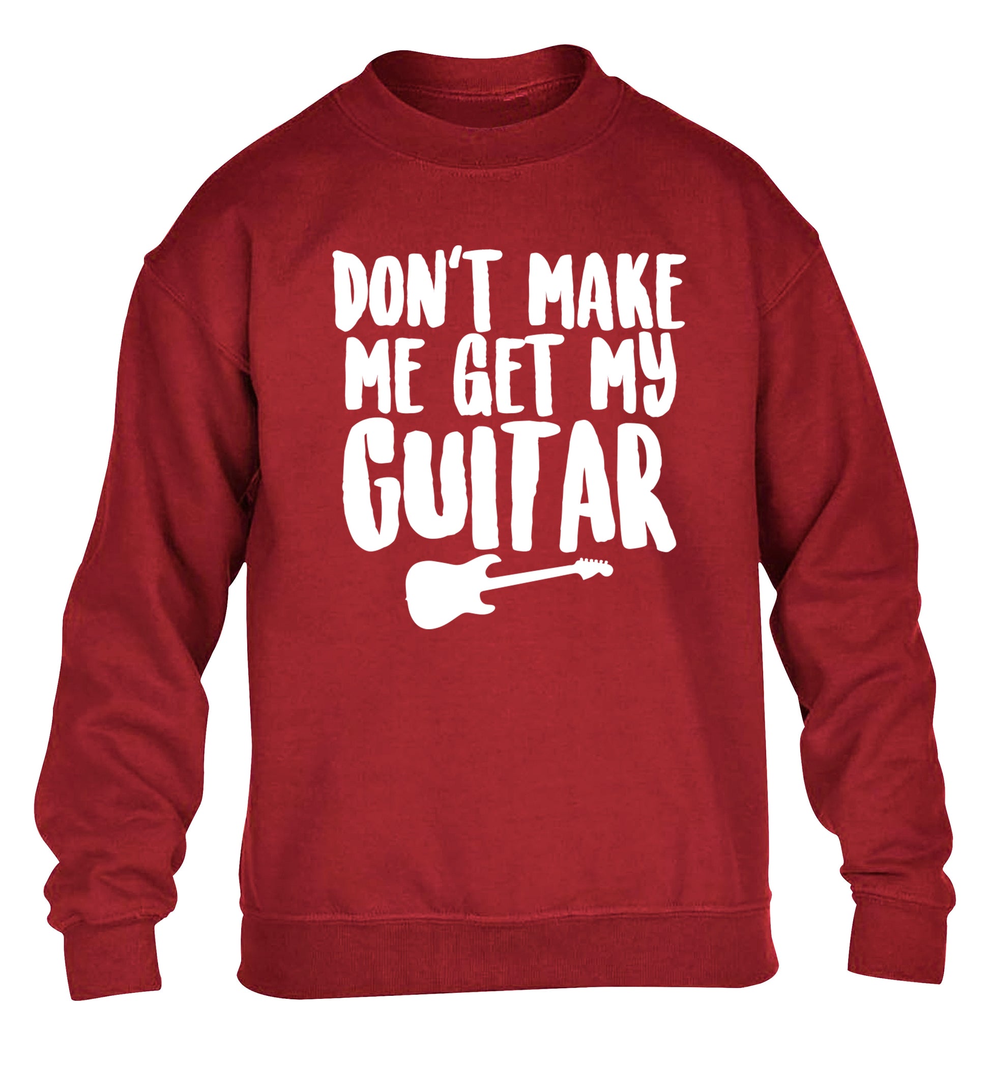 Don't make me get my guitar children's grey sweater 12-13 Years