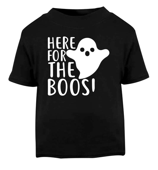 Here for the boos Black Baby Toddler Tshirt 2 years