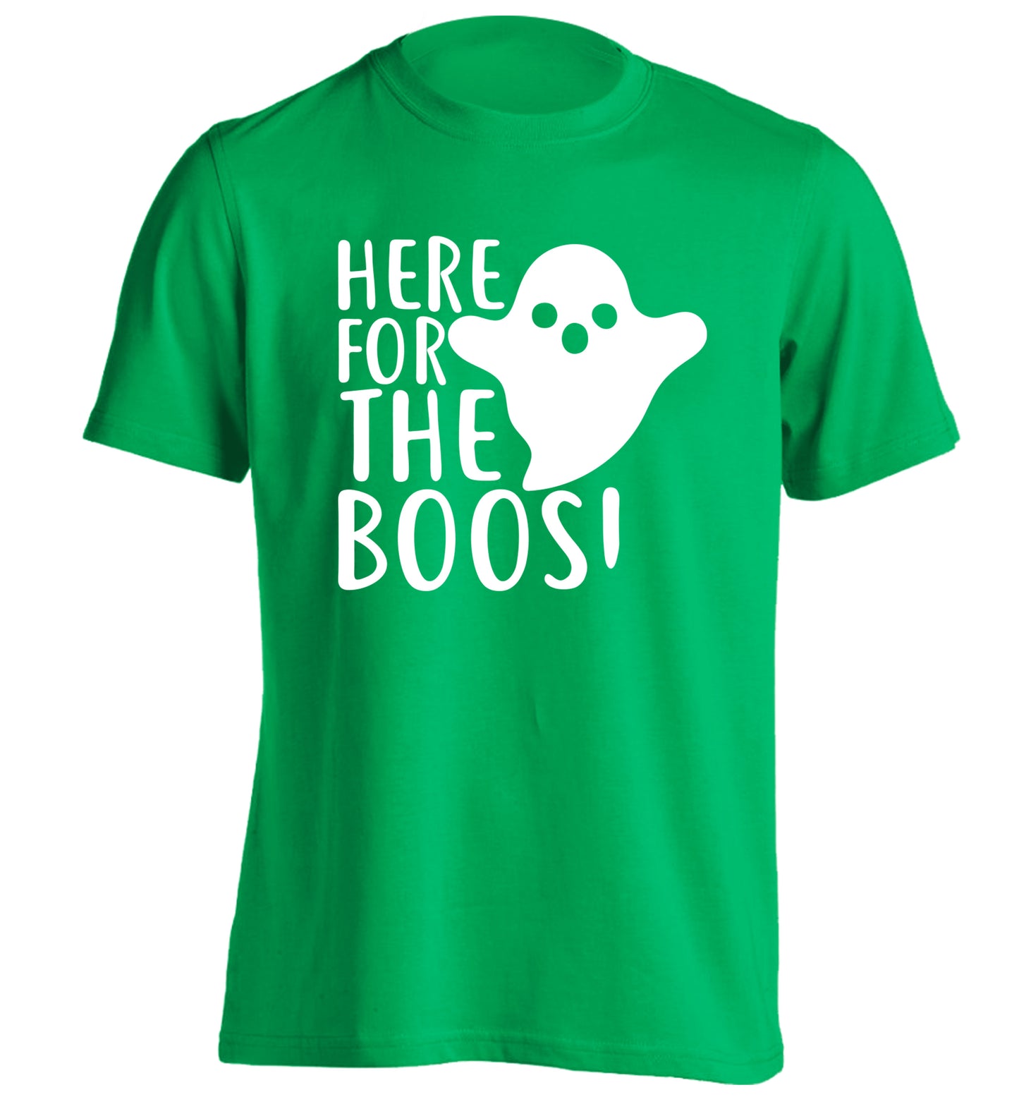 Here for the boos adults unisex green Tshirt 2XL