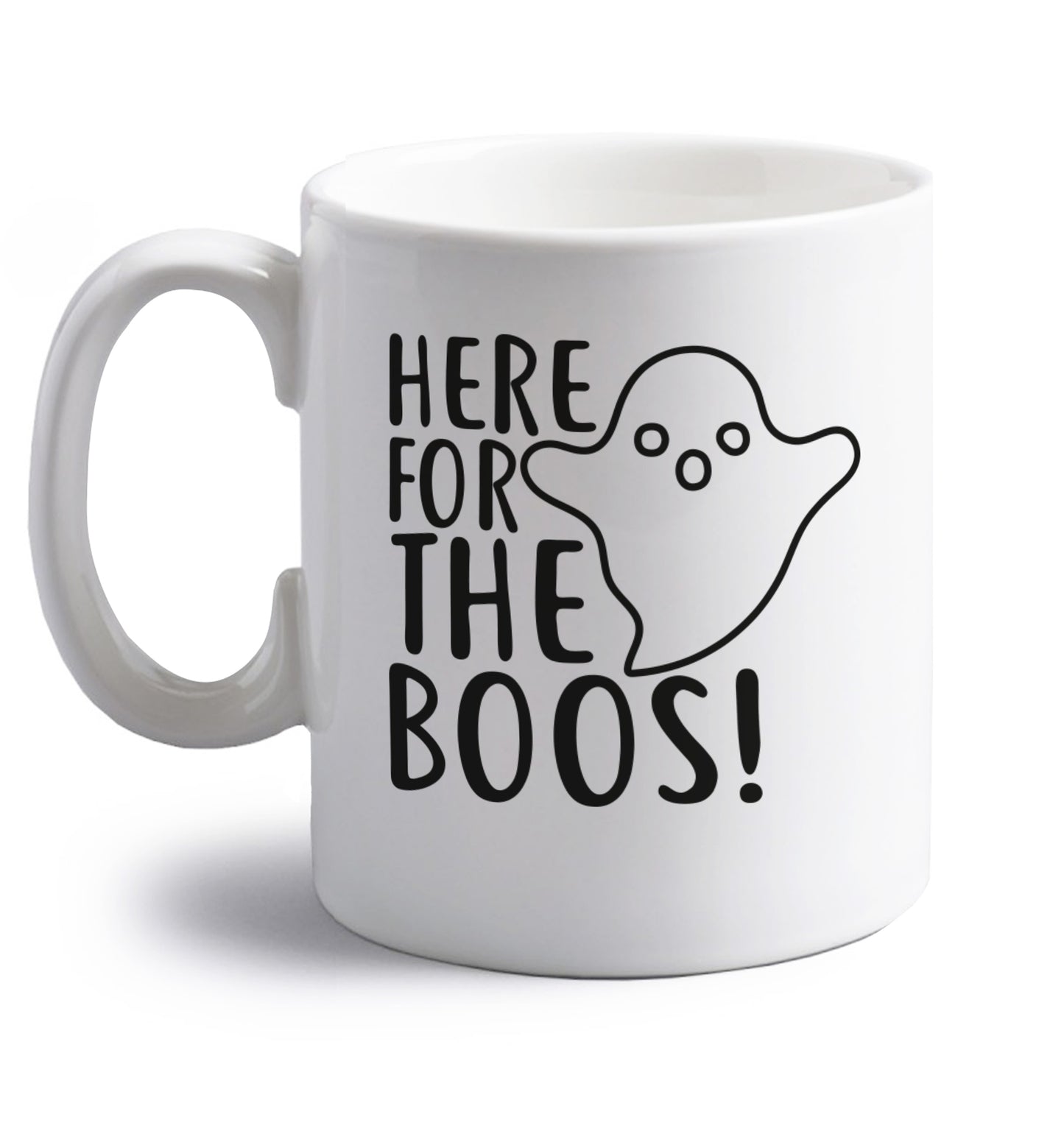 Here for the boos right handed white ceramic mug 