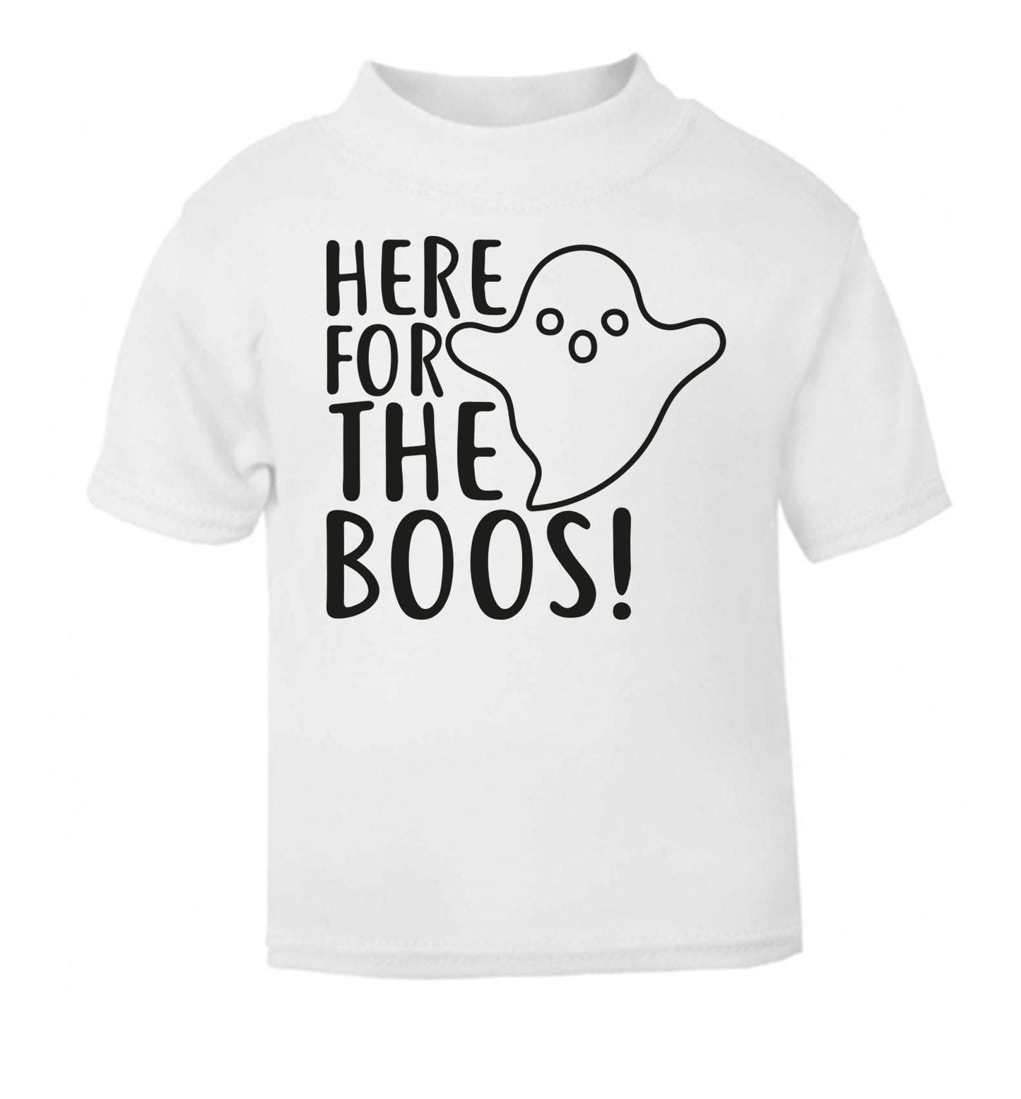 Here for the boos white Baby Toddler Tshirt 2 Years