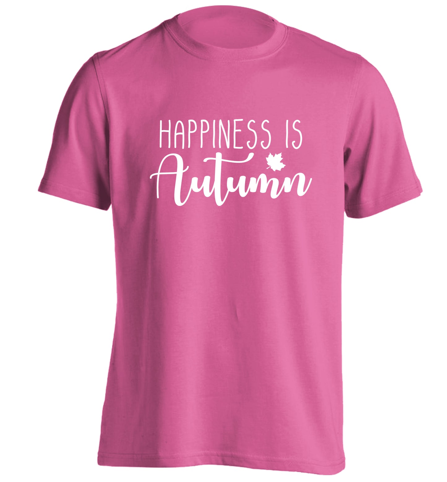 Happiness is autumn adults unisex pink Tshirt 2XL