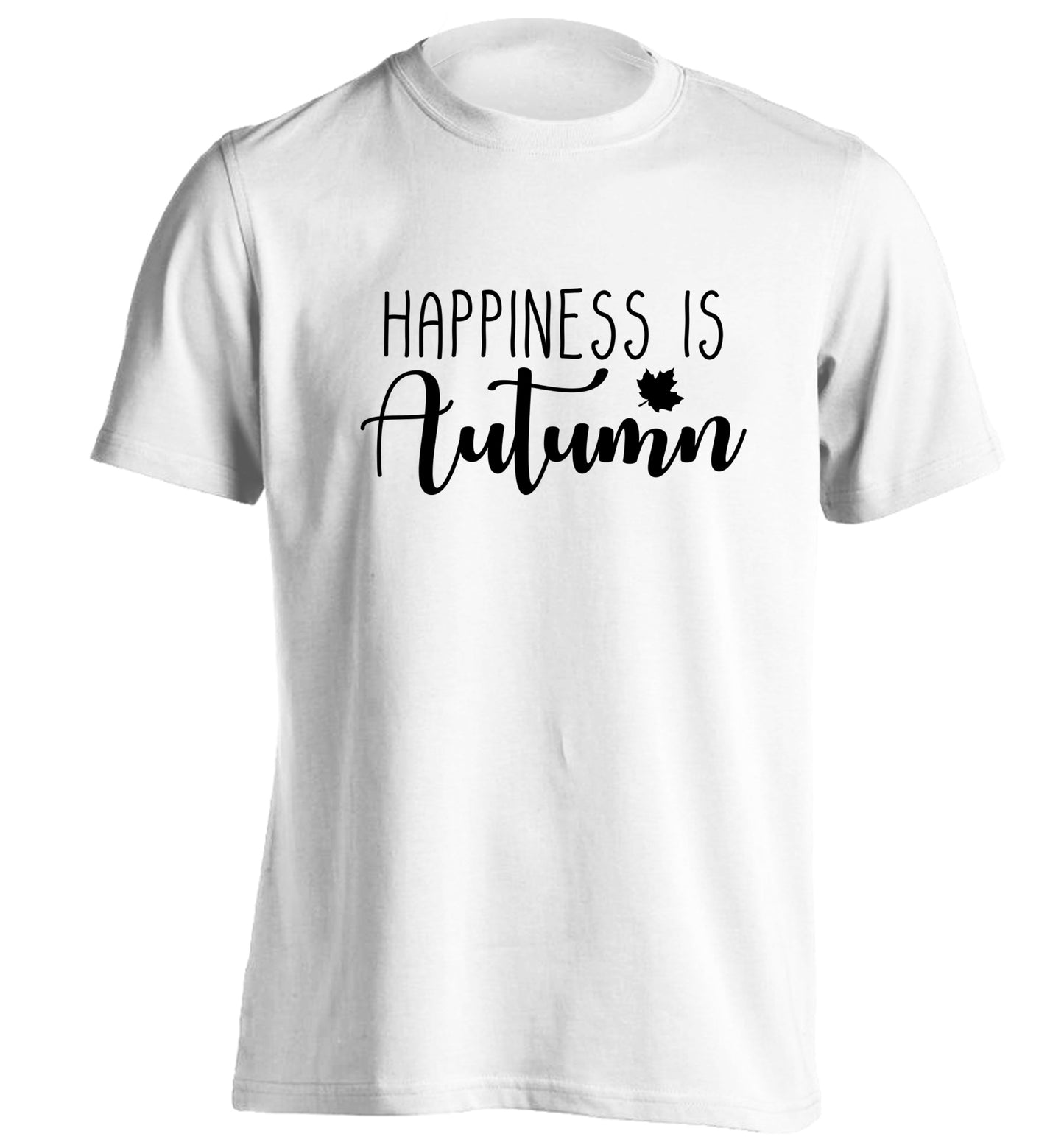 Happiness is autumn adults unisex white Tshirt 2XL