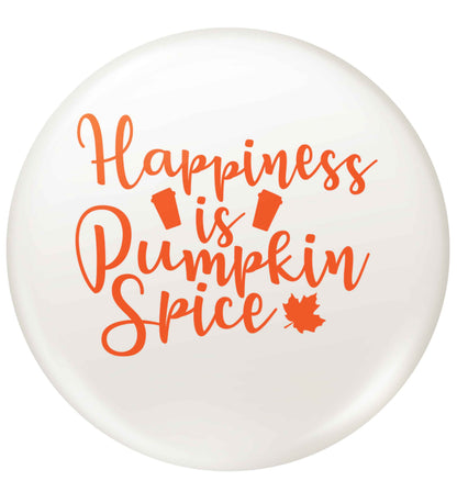 Happiness Pumpkin Spice small 25mm Pin badge