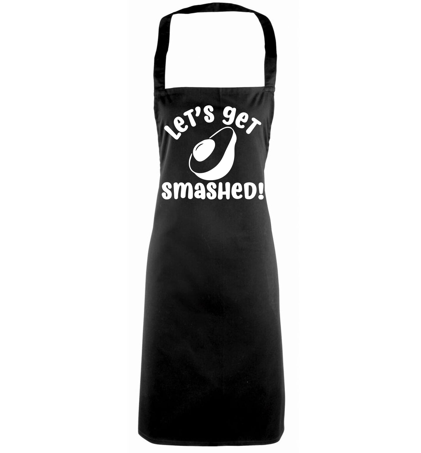 Let's get smashed black apron