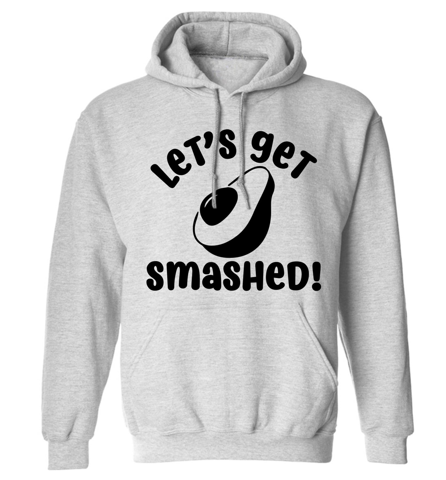 Let's get smashed adults unisex grey hoodie 2XL