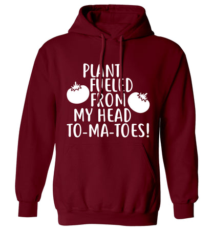 Plant fueled from my head to-ma-toes adults unisex maroon hoodie 2XL
