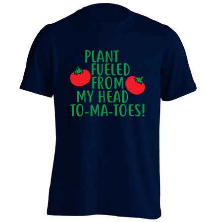 Plant fueled from my head to-ma-toes adults unisex navy Tshirt 2XL