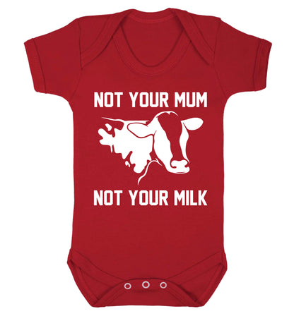 Not your mum not your milk Baby Vest red 18-24 months