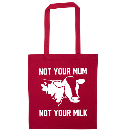 Not your mum not your milk red tote bag