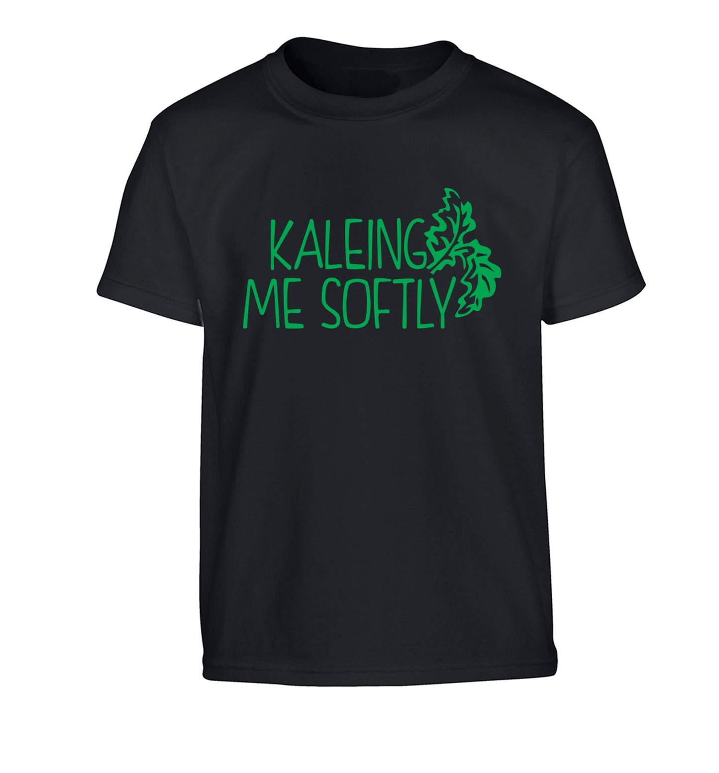 Kaleing me softly Children's black Tshirt 12-14 Years