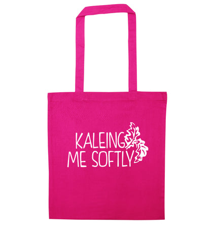 Kaleing me softly pink tote bag