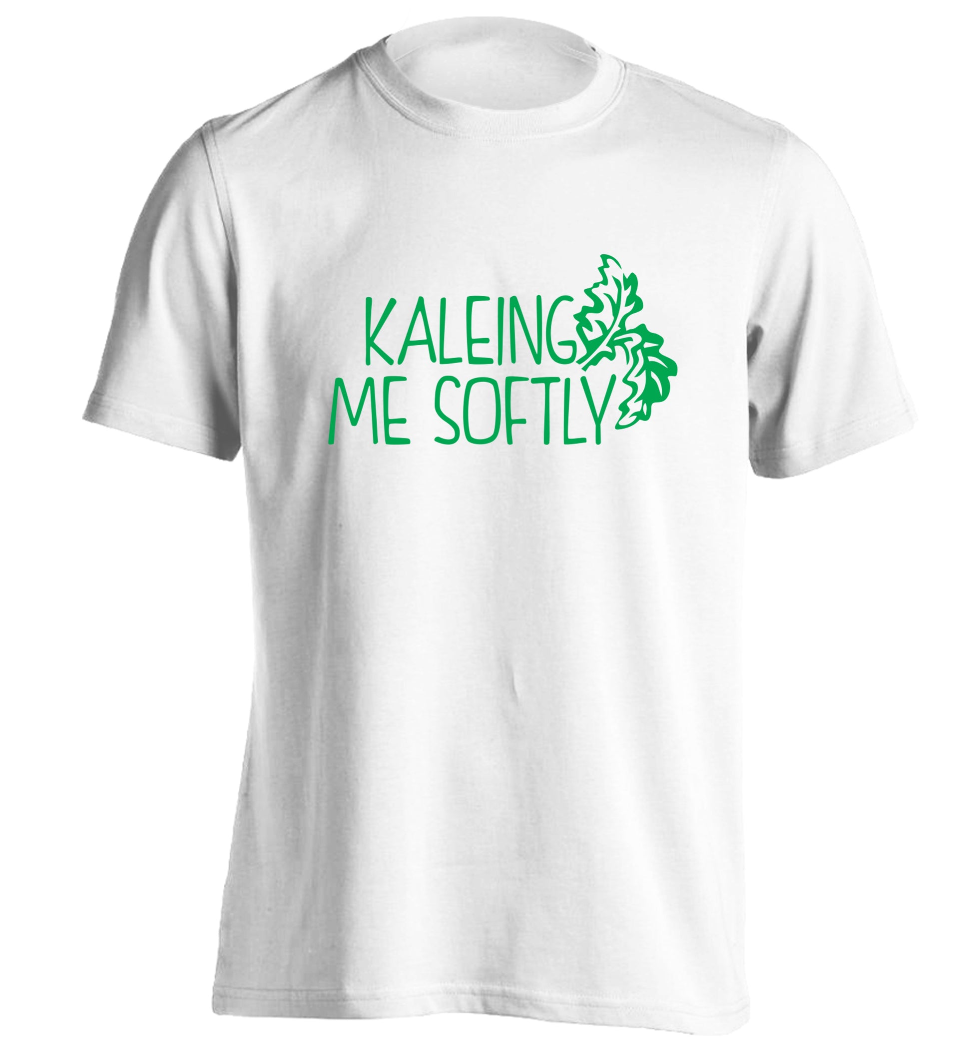 Kaleing me softly adults unisex white Tshirt 2XL