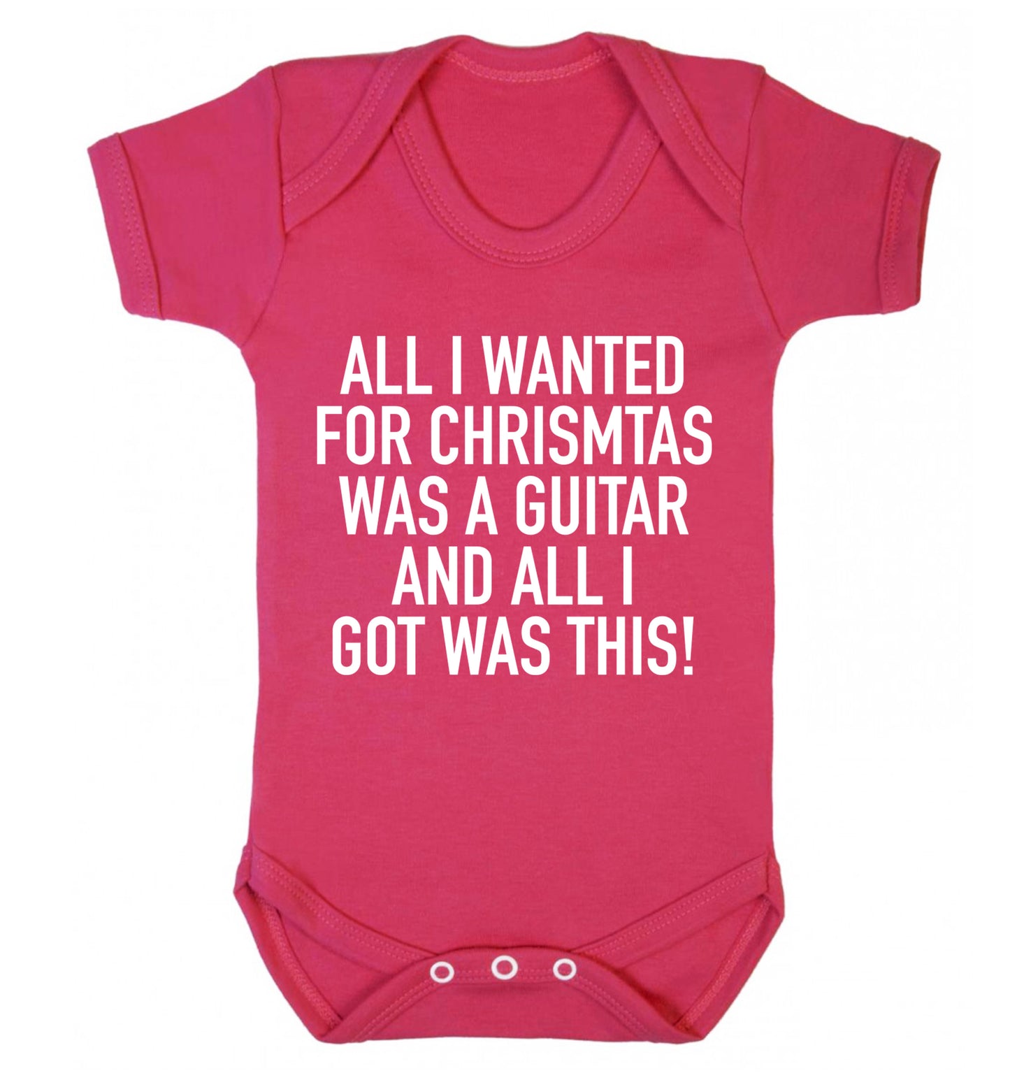 All I wanted for Christmas was a guitar and all I got was this! Baby Vest dark pink 18-24 months