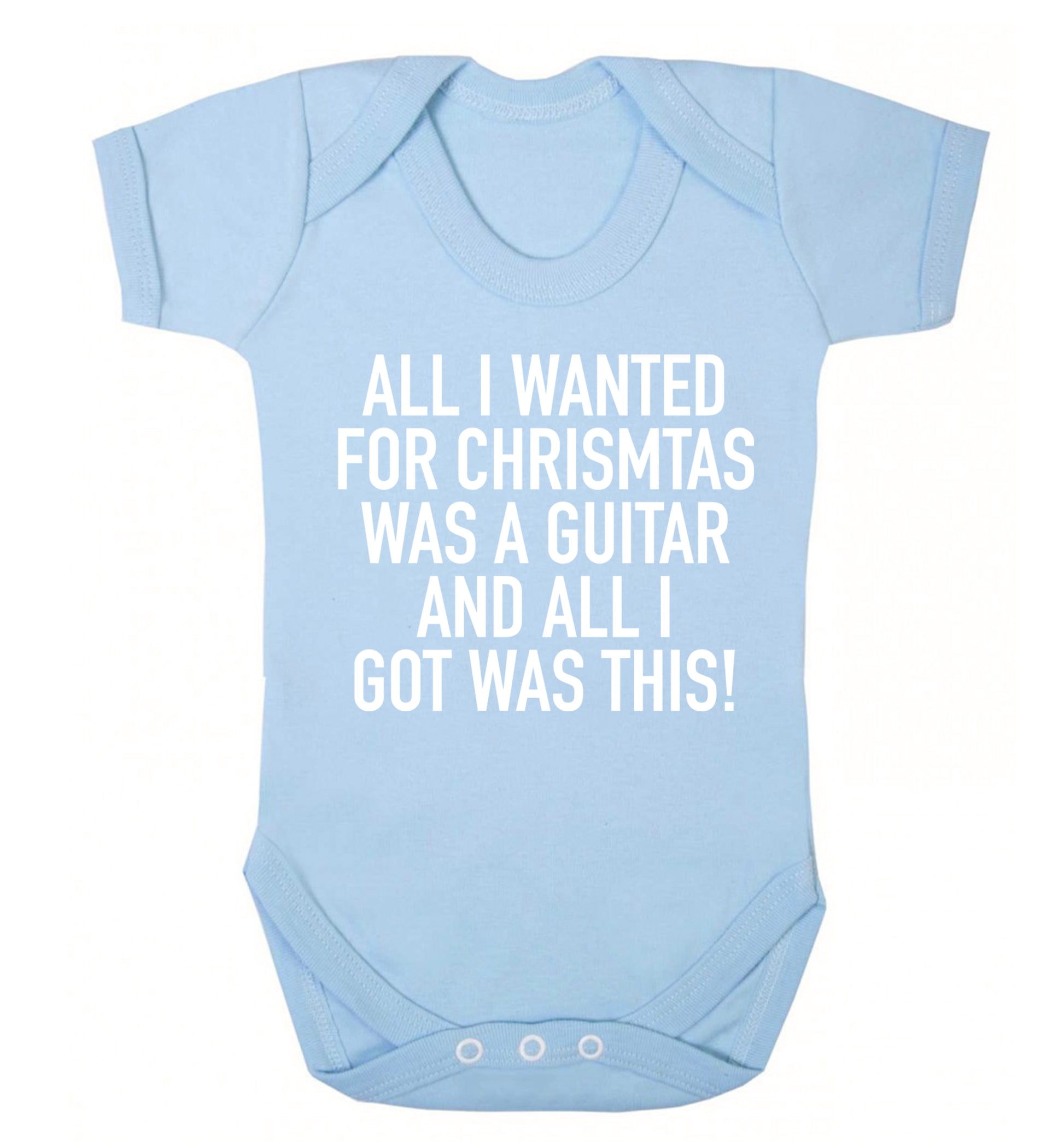 All I wanted for Christmas was a guitar and all I got was this! Baby Vest pale blue 18-24 months