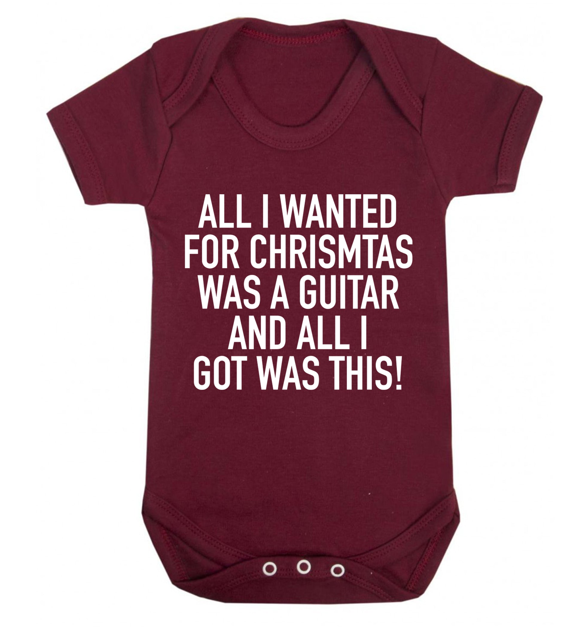 All I wanted for Christmas was a guitar and all I got was this! Baby Vest maroon 18-24 months