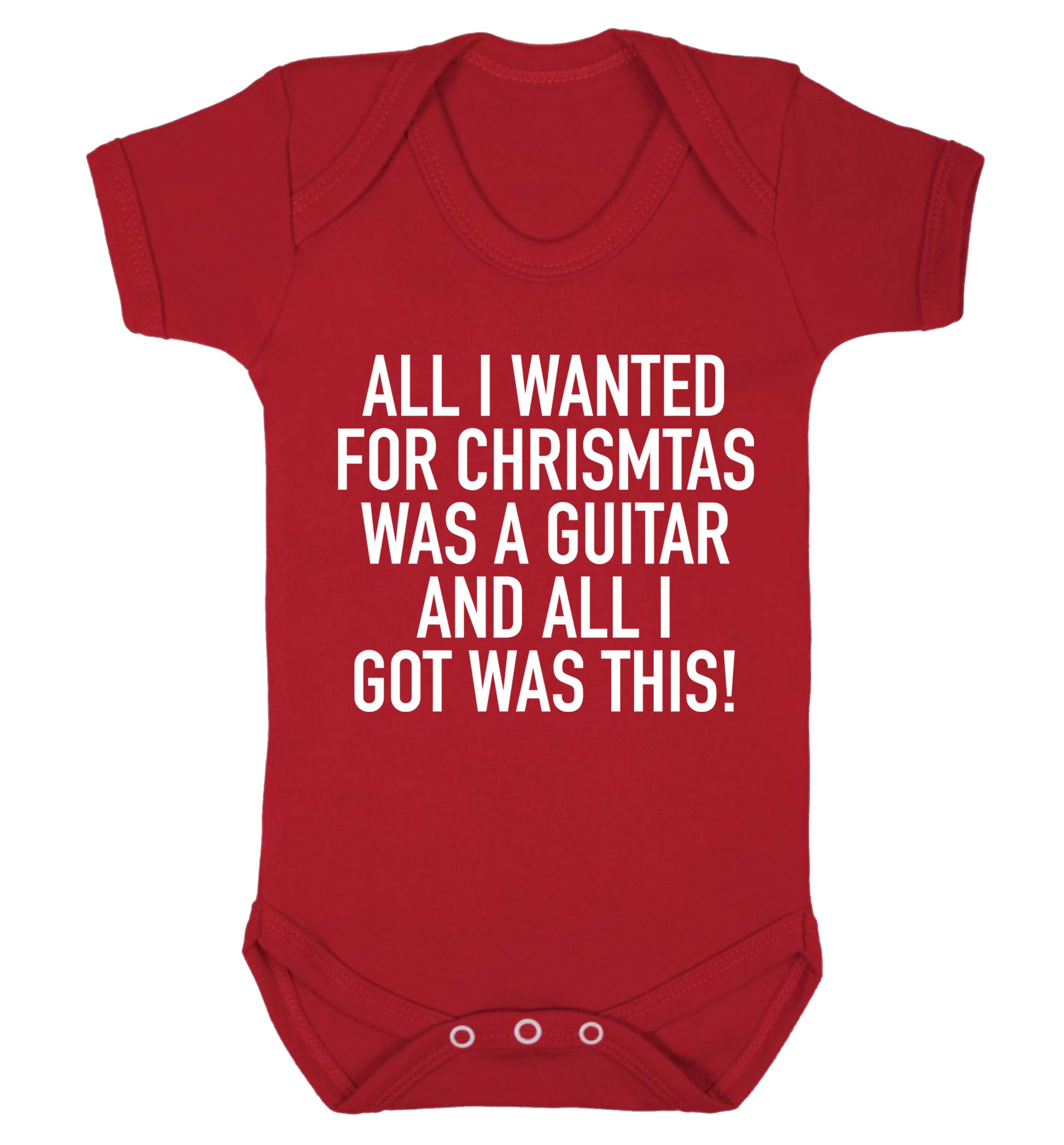All I wanted for Christmas was a guitar and all I got was this! Baby Vest red 18-24 months