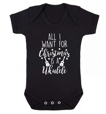 All I want for christmas is a ukulele Baby Vest black 18-24 months