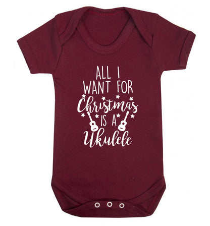 All I want for christmas is a ukulele Baby Vest maroon 18-24 months