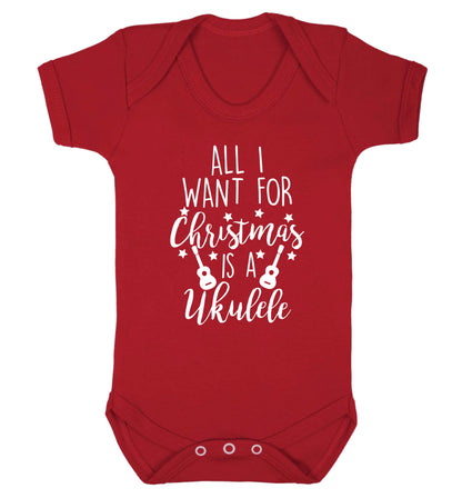 All I want for christmas is a ukulele Baby Vest red 18-24 months