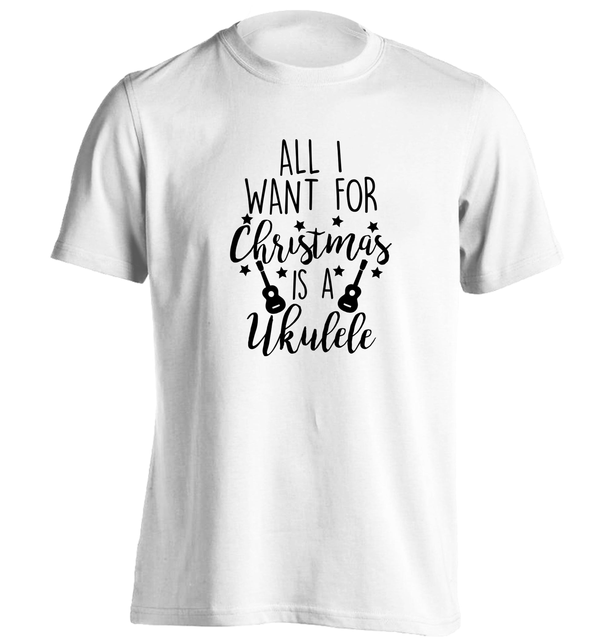 All I want for christmas is a ukulele adults unisex white Tshirt 2XL