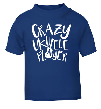 Crazy ukulele player blue Baby Toddler Tshirt 2 Years