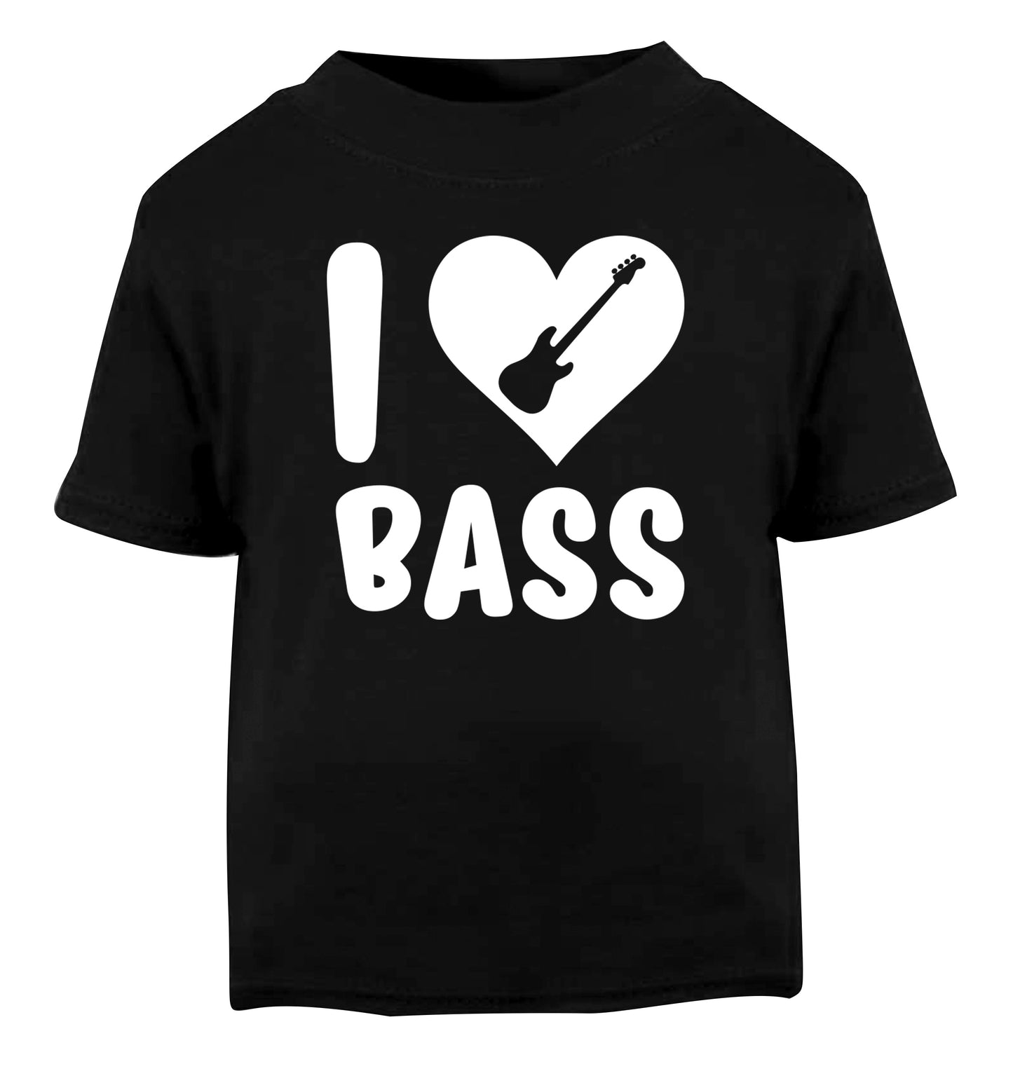 I love bass Black Baby Toddler Tshirt 2 years