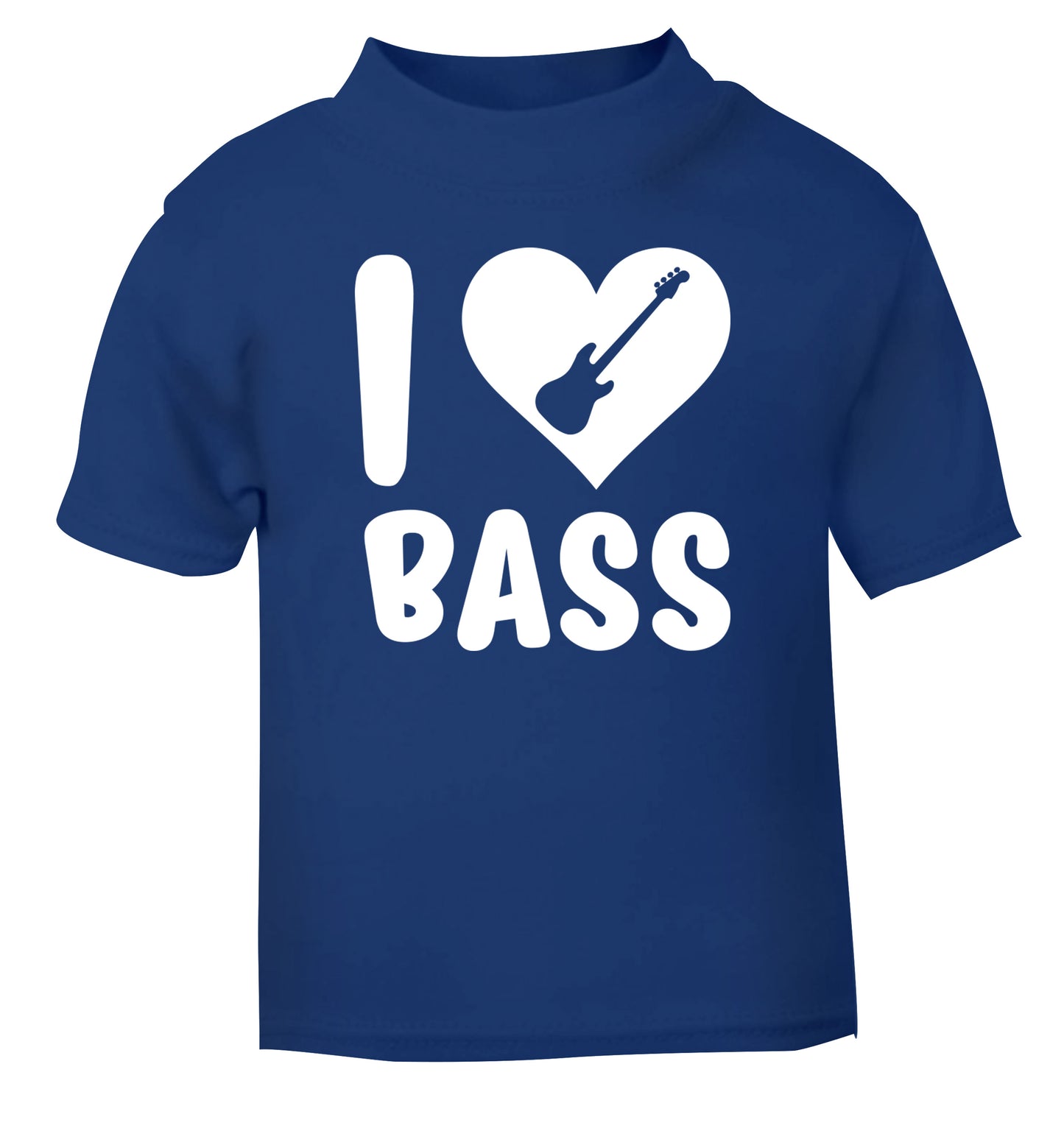 I love bass blue Baby Toddler Tshirt 2 Years