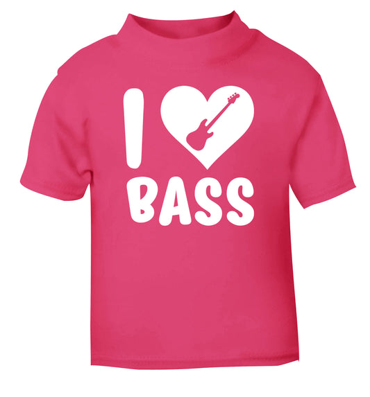 I love bass pink Baby Toddler Tshirt 2 Years