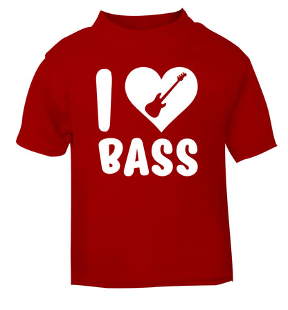 I love bass red Baby Toddler Tshirt 2 Years
