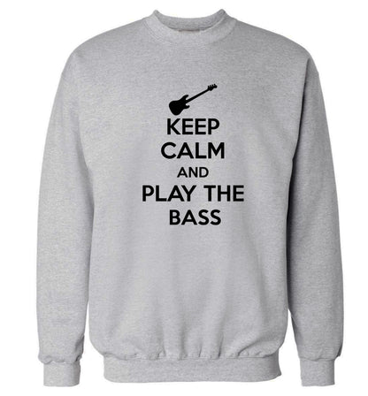 Keep calm and play the bass Adult's unisex grey Sweater 2XL