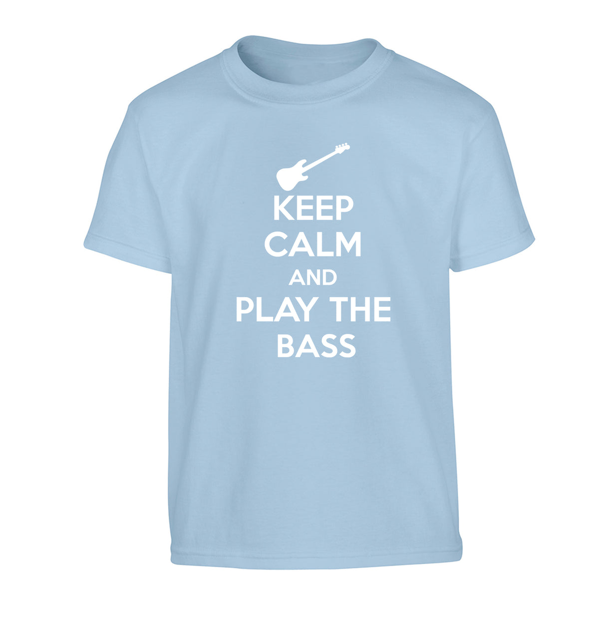 Keep calm and play the bass Children's light blue Tshirt 12-14 Years