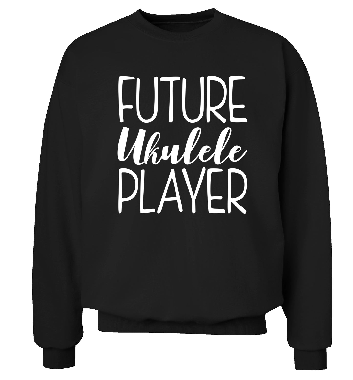 Future ukulele player Adult's unisex black Sweater 2XL