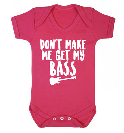 Don't make me get my bass Baby Vest dark pink 18-24 months