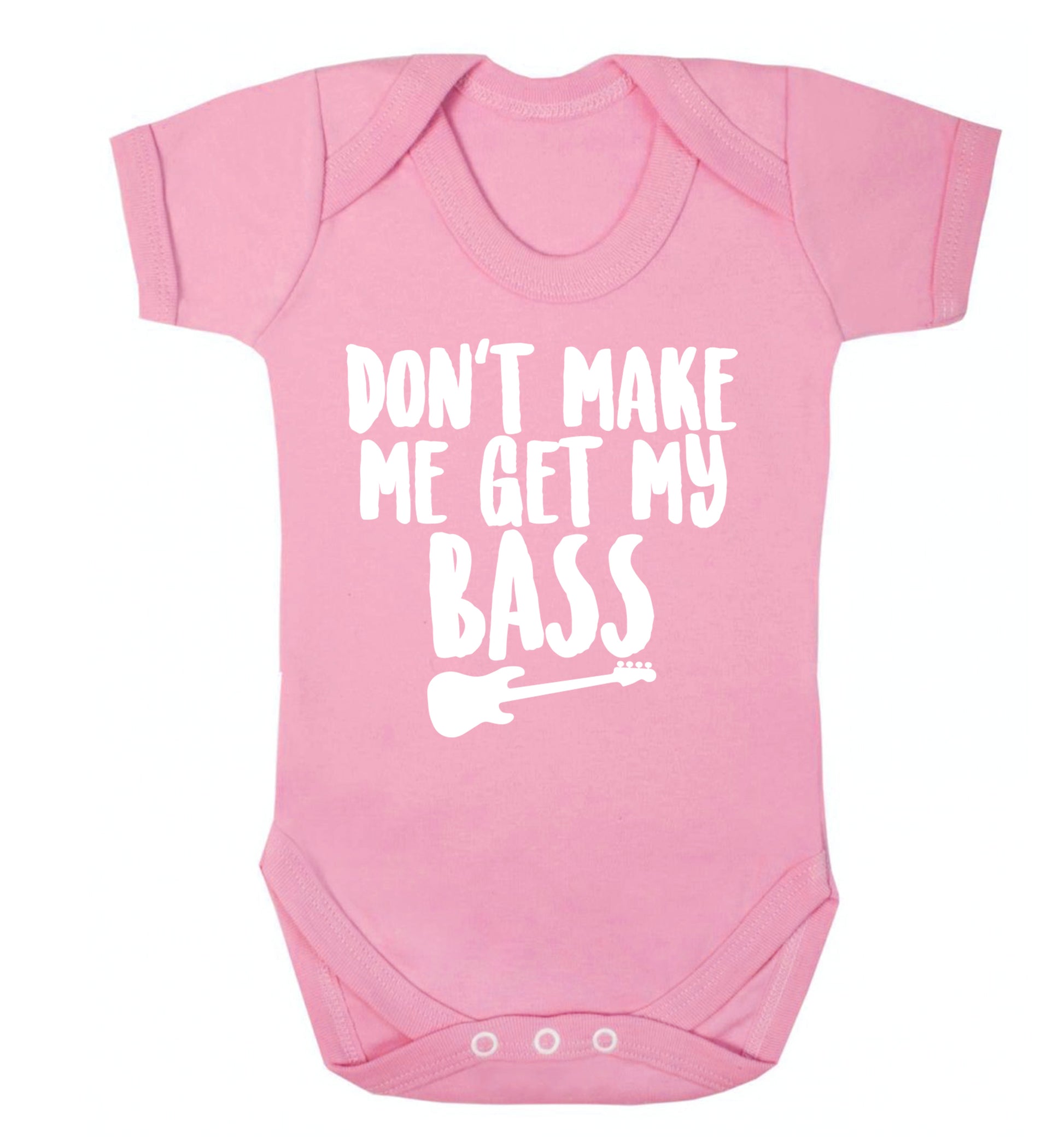 Don't make me get my bass Baby Vest pale pink 18-24 months