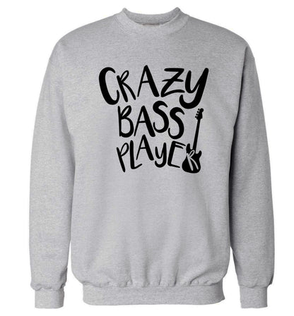 Crazy bass player Adult's unisex grey Sweater 2XL